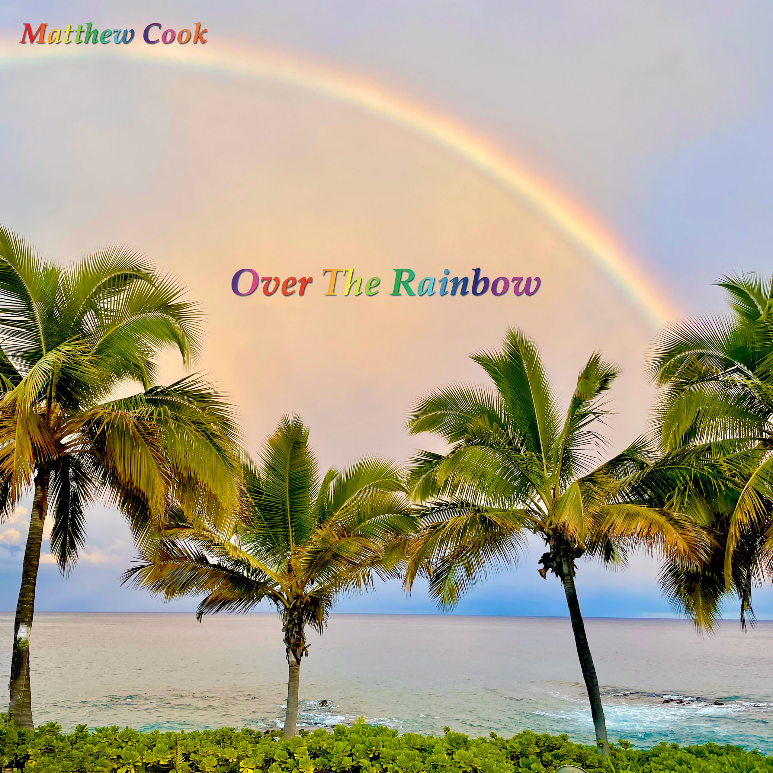 Over the Rainbow by Matthew Cook